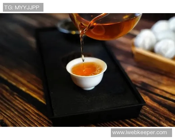 姚明芳茶的独特魅力与健康价值探秘之旅 姚明芳茶的独特魅力与健康价值探秘之旅