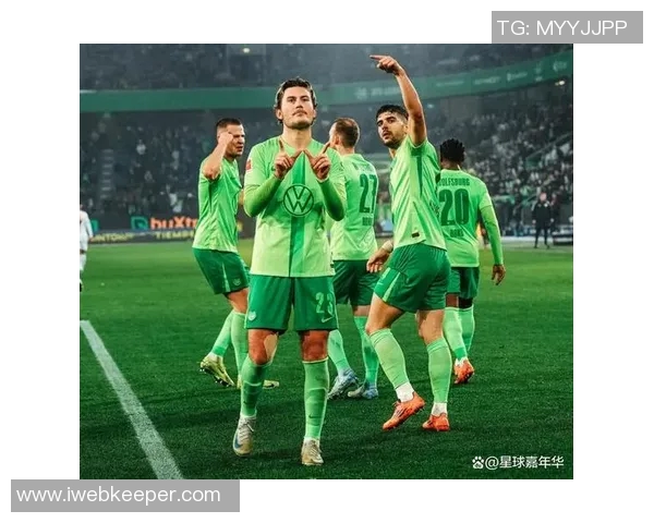 沃尔夫斯堡重回德甲前列，积分榜位再次攀升