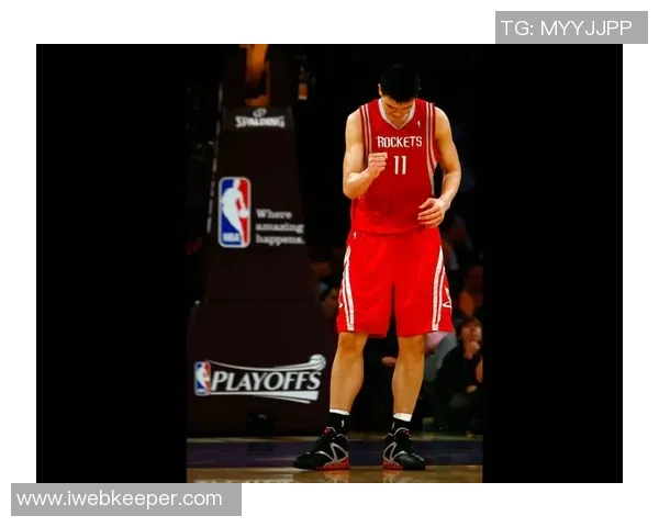 耐克姚明最新报价揭晓引发篮球界热议与关注 耐克姚明最新报价揭晓引发篮球界热议与关注